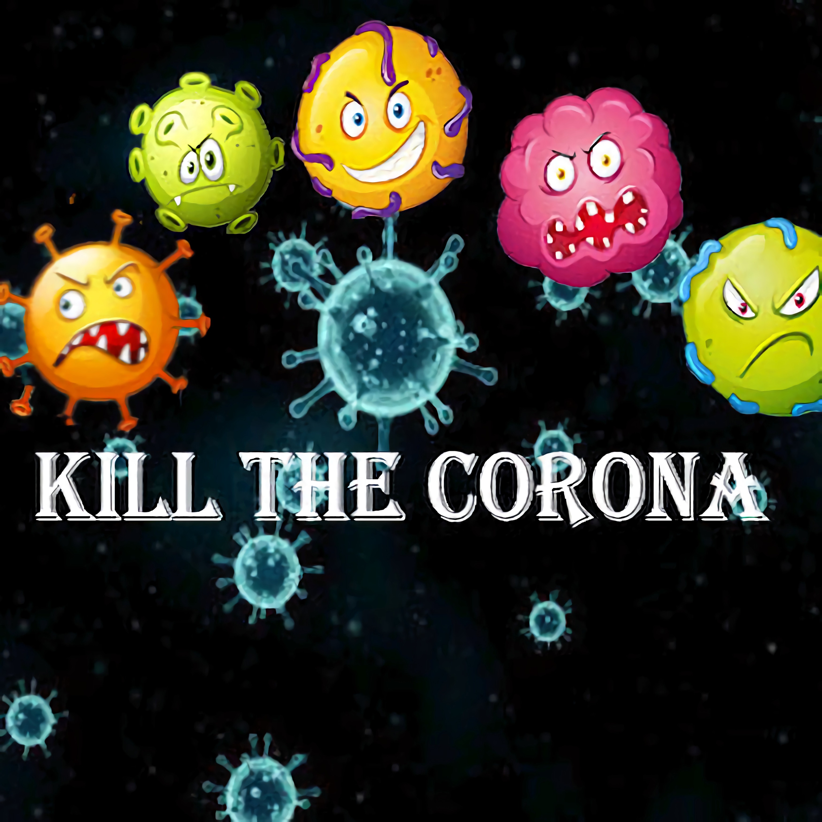 Kill The Corona